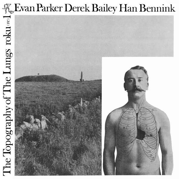 CD Shop - PARKER, EVAN & DEREK B... THE TOPOGRAPHY OF THE LUNGS