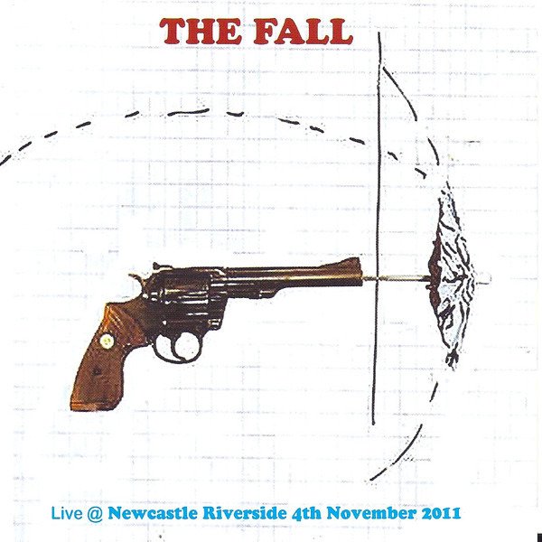 CD Shop - FALL LIVE AT RIVERSIDE, NEWCASTLE 4TH NOVEMBER, 2011