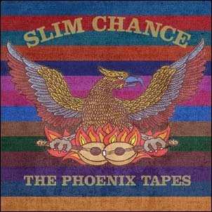 CD Shop - SLIM CHANCE PHOENIX TAPES