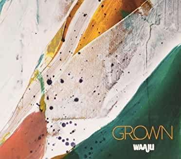CD Shop - WAAJU GROWN