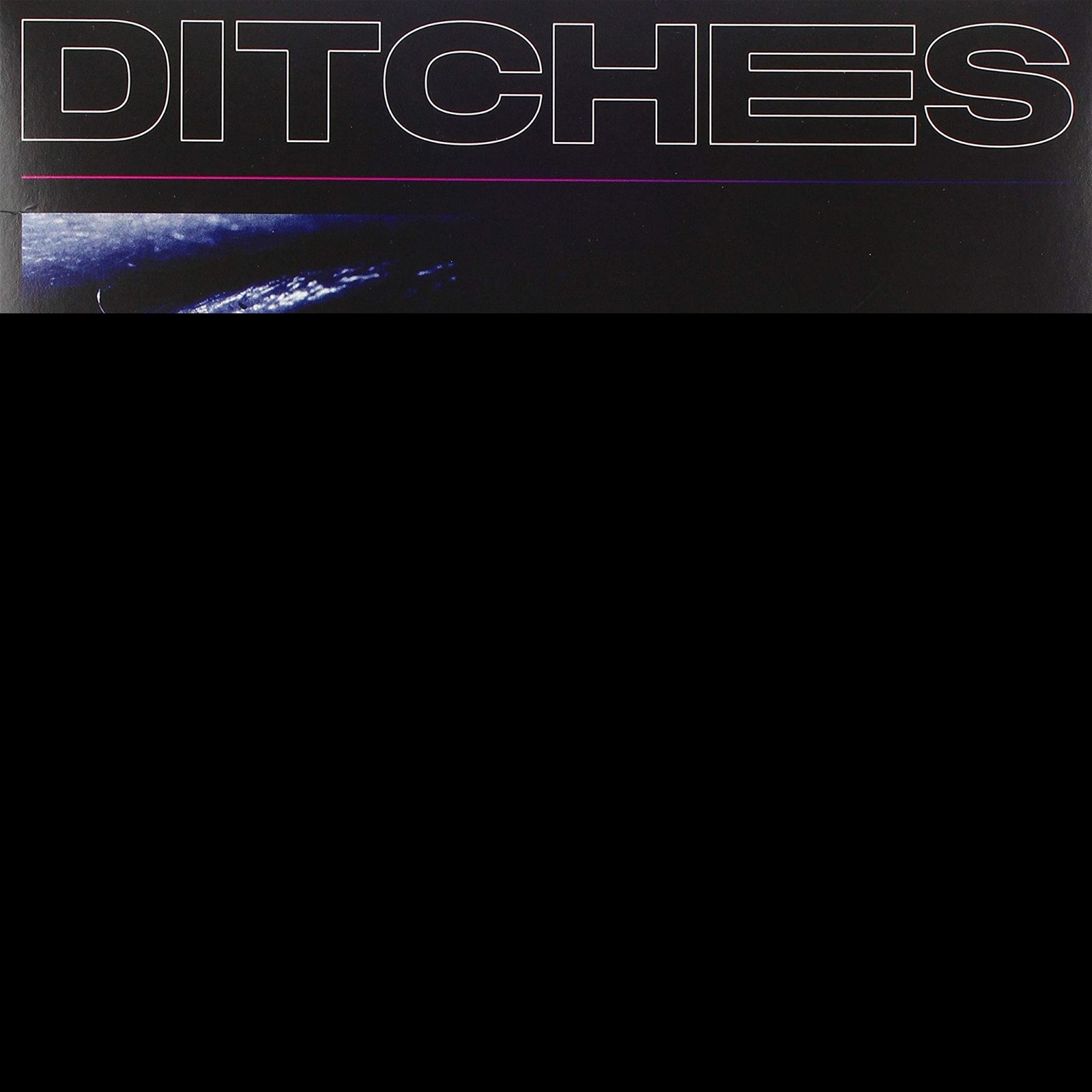 CD Shop - DITCHES DITCHES