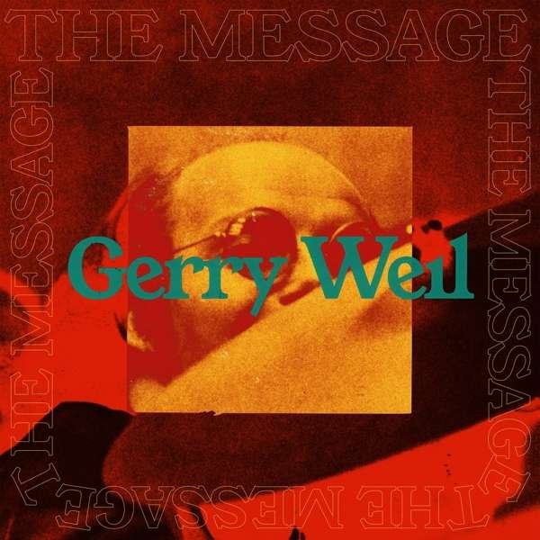 CD Shop - WEIL, GERRY MESSAGE