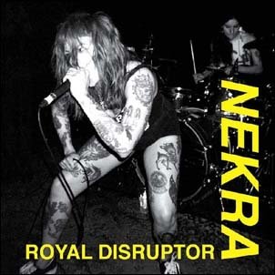 CD Shop - NEKRA 7-ROYAL DISRUPTOR