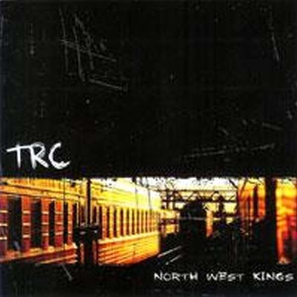 CD Shop - TRC NORTH WEST KINGS