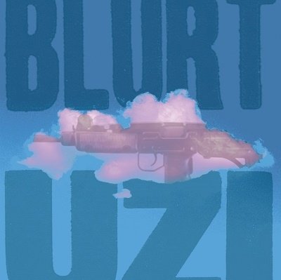 CD Shop - BLURT UZI