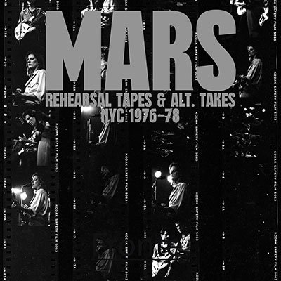 CD Shop - MARS REHEARSAL TAPES AND ALT-TAKES NYC 1976-1978