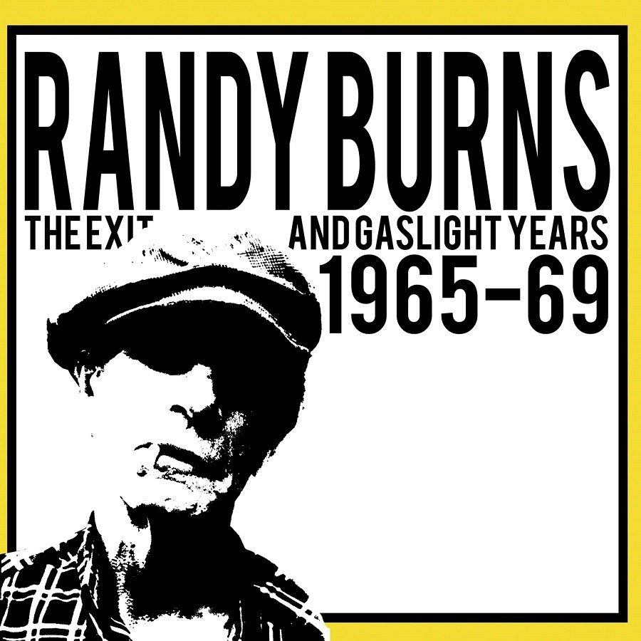 CD Shop - BURNS, RANDY EXIT AND GASLIGHT YEARS 1965-69