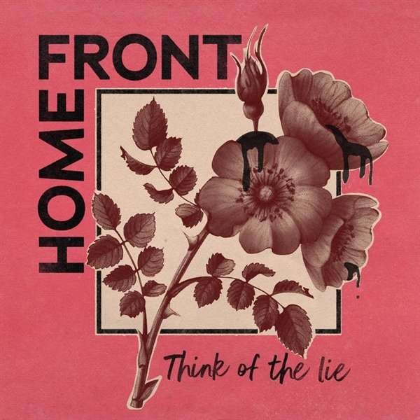 CD Shop - HOME FRONT THINK OF THE LIE