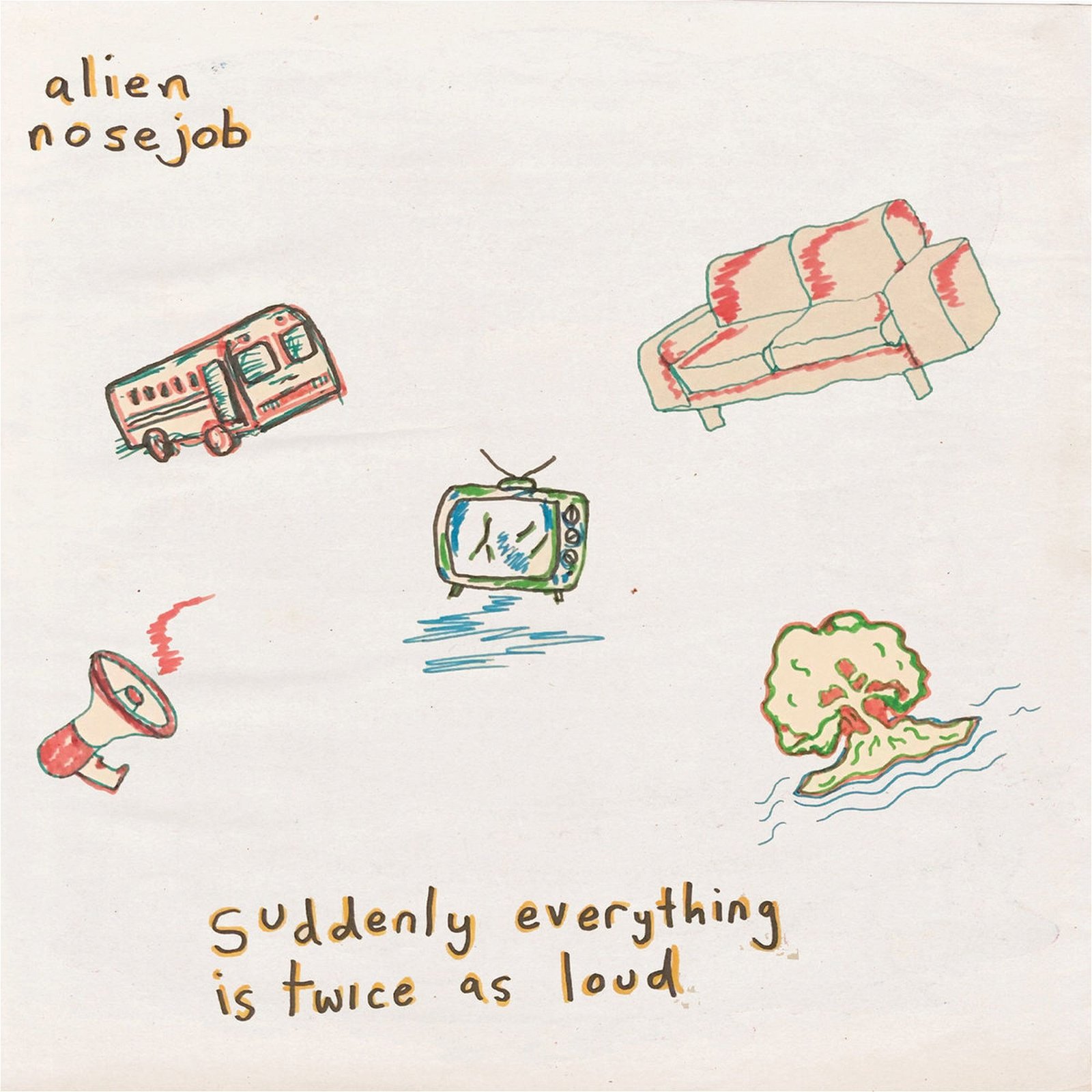CD Shop - ALIEN NOSEJOB SUDDENLY EVERYTHING IS TWICE AS LOUD
