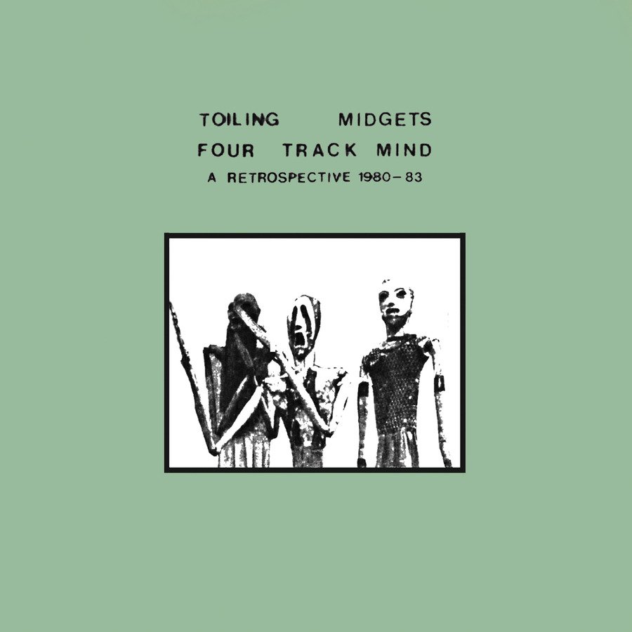 CD Shop - TOILING MIDGETS FOUR TRACK MIND (A RETROSPECTIVE 1980 1983)