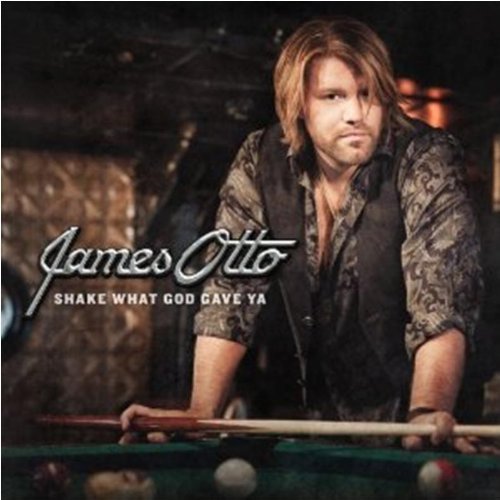 CD Shop - OTTO, JAMES SHAKE WHAT GOD GAVE YA