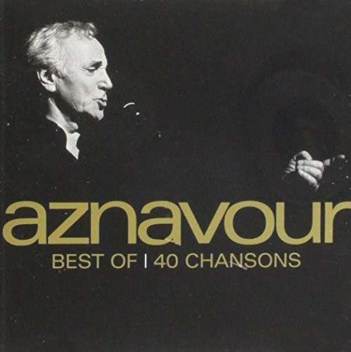 CD Shop - AZNAVOUR, CHARLES BEST OF 40 CHANSONS