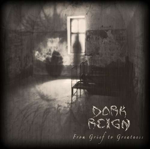 CD Shop - DARK REIGN FROM GRIEF TO GREATNESS