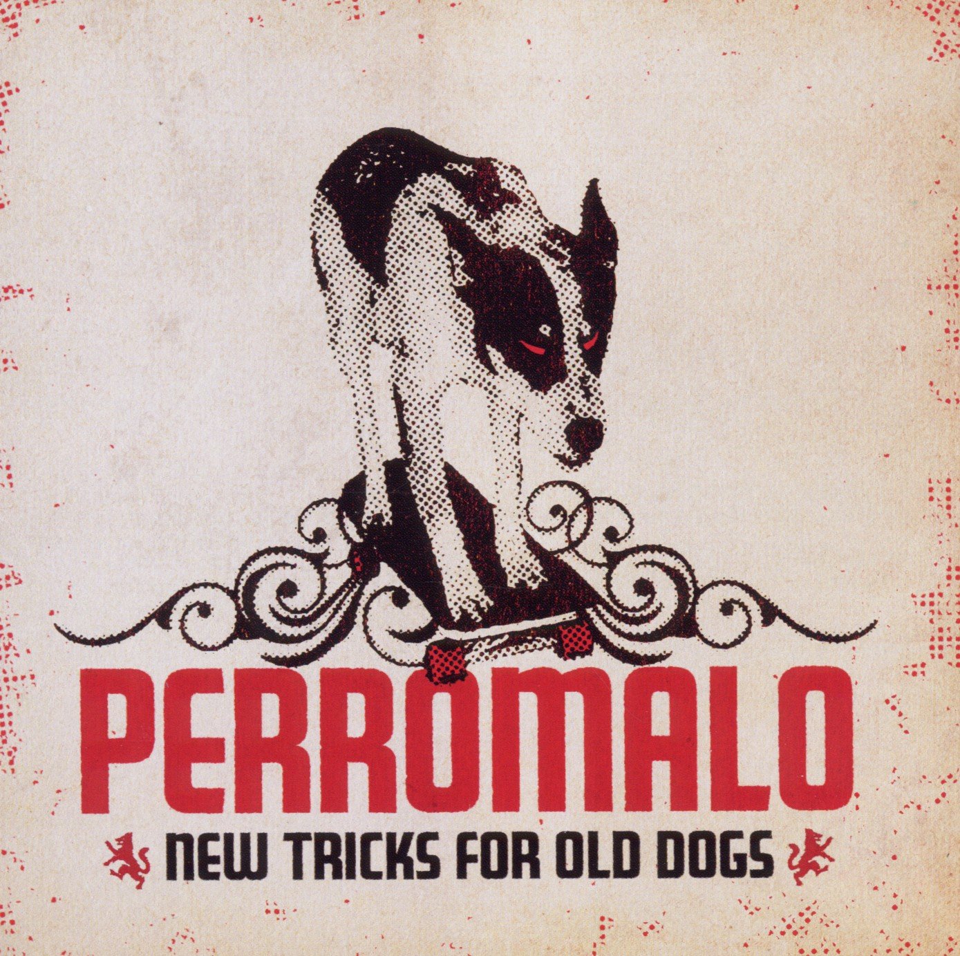 CD Shop - PERRO MALO NEW TRICKS FOR OLD DOGS