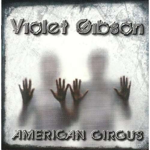 CD Shop - GIBSON, VIOLET AMERICAN CIRCUS
