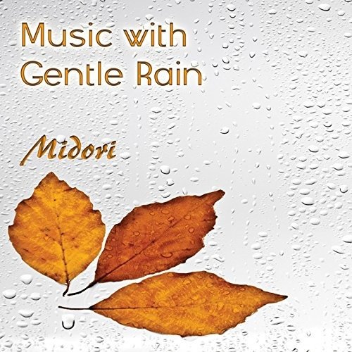 CD Shop - MIDORI MUSIC WITH GENTLE RAIN