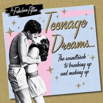 CD Shop - V/A FABULOUS FIFTIES: TEENAGE DREAMS