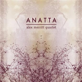 CD Shop - MERRITT, ALEX -QUARTET- ANATTA