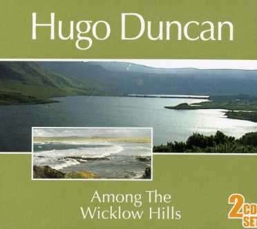 CD Shop - DUNCAN, HUGO AMONG THE WICKLOW HILLS