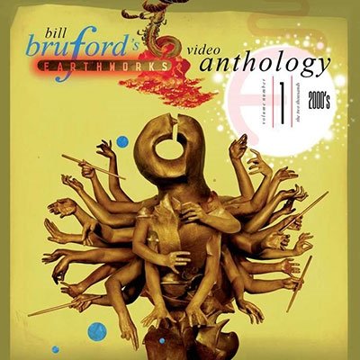CD Shop - BRUFORD, BILL -EARTHWORKS VIDEO ANTHOLOGY VOL.1 - 2000\