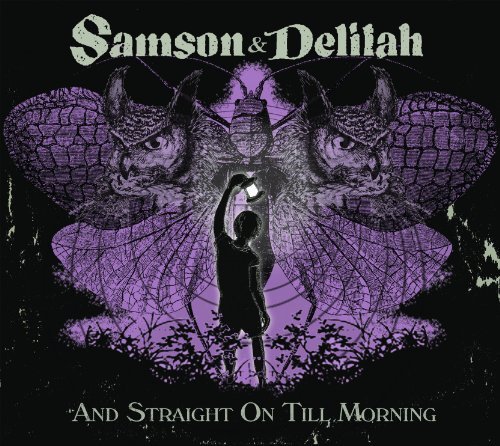 CD Shop - SAMSON & DELILAH AND STRAIGHT ON TILL MORNING
