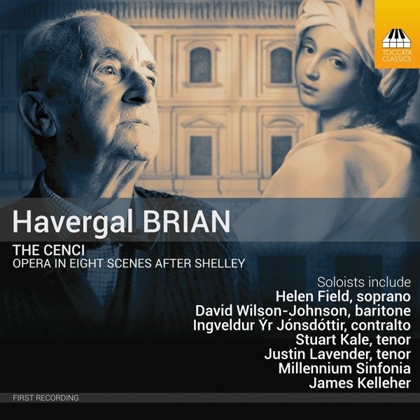 CD Shop - V/A HAVERGAL BRIAN: THE CENCI, OPERA IN EIGHT SCENES AFTER SHELLEY
