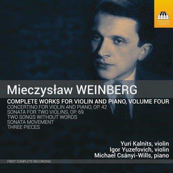 CD Shop - KALNITSM YURI / IGOR YUZE WEINBERG: COMPLETE WORKS FOR VIOLIN & PIANO VOL. 4