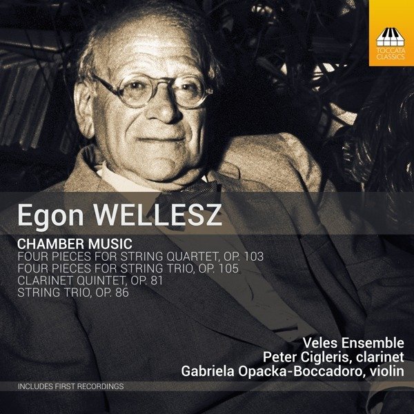 CD Shop - OPACKA-BOCCADORO, GABRIEL EGON WELLESZ: CHAMBER MUSIC