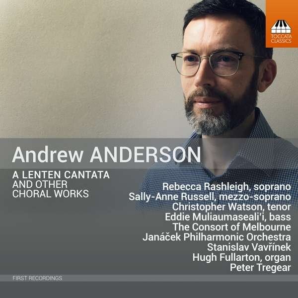 CD Shop - V/A ANDREW ANDERSON: A LENTEN CANTATA AND OTHER CHORAL WORK