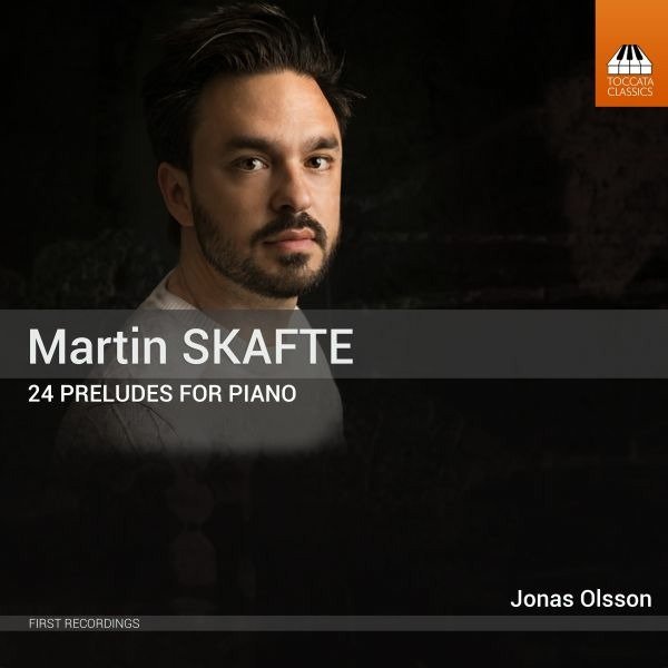 CD Shop - OLSSON, JONAS MARTIN SKAFTE: 24 PRELUDES FOR PIANO