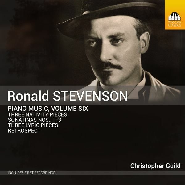 CD Shop - GUILD, CHRISTOPHER RONALD STEVENSON: PIANO MUSIC VOL.6