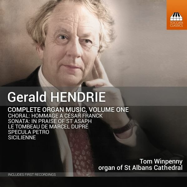 CD Shop - WINPENNY, TOM GERALD HENDRIE: COMPLETE ORGAN MUSIC VOL. 1