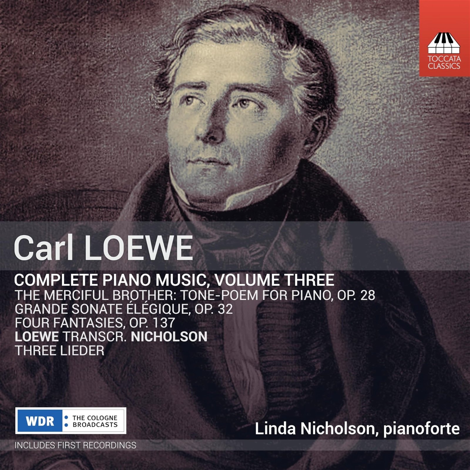 CD Shop - NICHOLSON, LINDA CARL LOEWE: COMPLETE PIANO MUSIC, VOLUME THREE