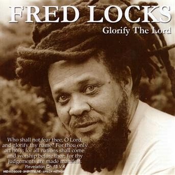 CD Shop - LOCKS, FRED GLORIFY THE LORD