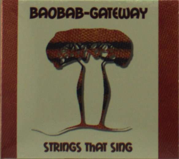 CD Shop - BAOBAB GATEWAY STRINGS THAT SING