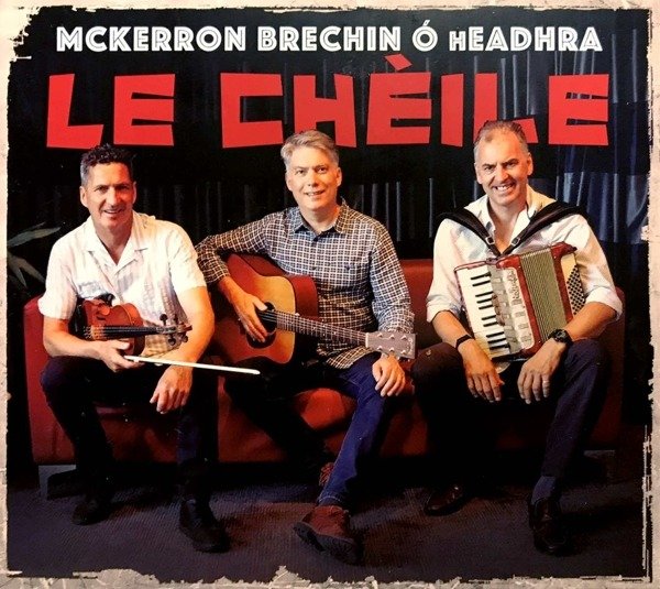 CD Shop - MCKERRON & BRECHIN & O HE LE CHEILE