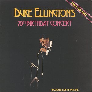 CD Shop - ELLINGTON, DUKE 70TH BIRTHDAY CONCERT