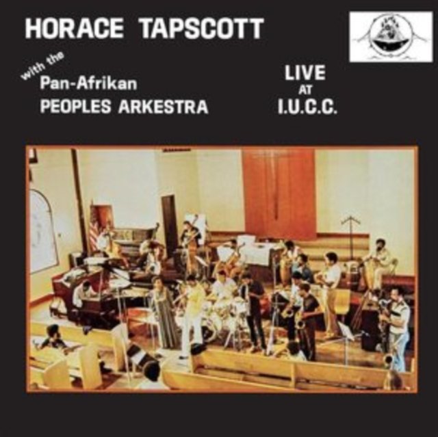 CD Shop - TAPSCOTT, HORACE WITH THE LIVE AT IUCC