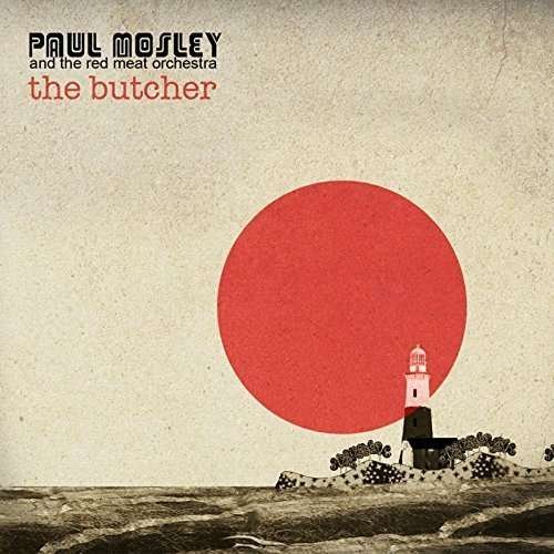CD Shop - MOSLEY, PAUL BUTCHER
