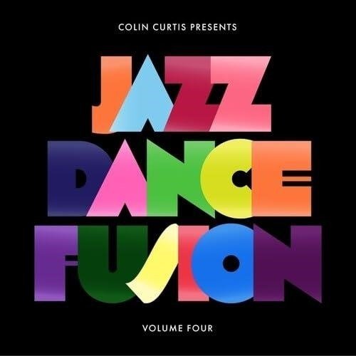CD Shop - CURTIS, COLIN COLIN CURTIS PRESENTS JAZZ DANCE FUSION VOLUME 4