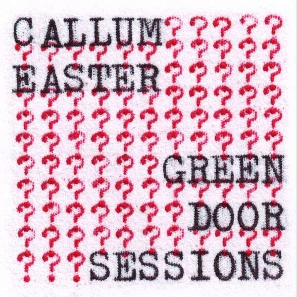 CD Shop - EASTER, CALLUM GREEN DOOR SESSIONS