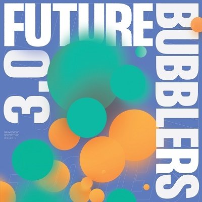 CD Shop - V/A FUTURE BUBBLERS 3.0