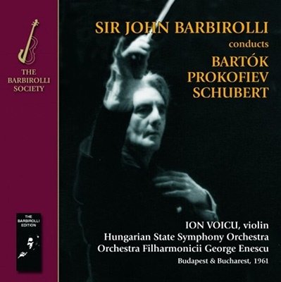 CD Shop - BARBIROLLI, JOHN CONDUCTS BARTOK/PROKOFIEV/SCHUBERT