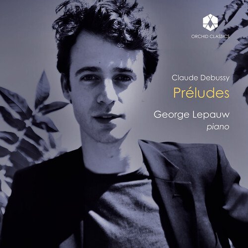 CD Shop - LEPAUW, GEORGE DEBUSSY: PRELUDES
