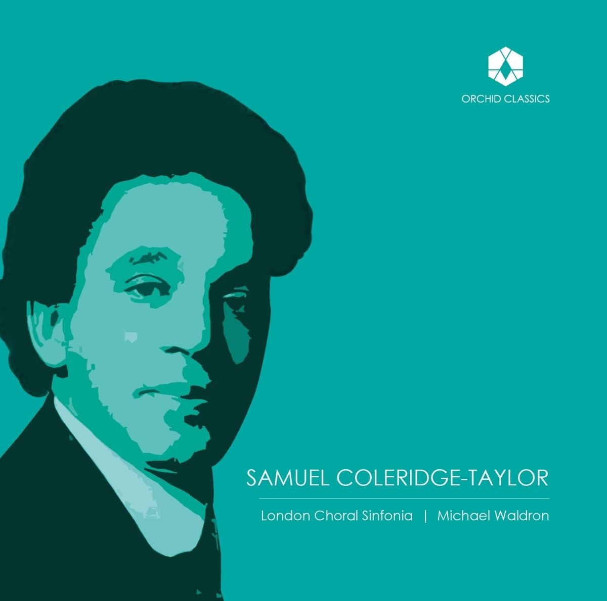CD Shop - LONDON CHORAL SINFONIA / CHORAL MUSIC OF SAMUEL COLERIDGE-TAYLOR