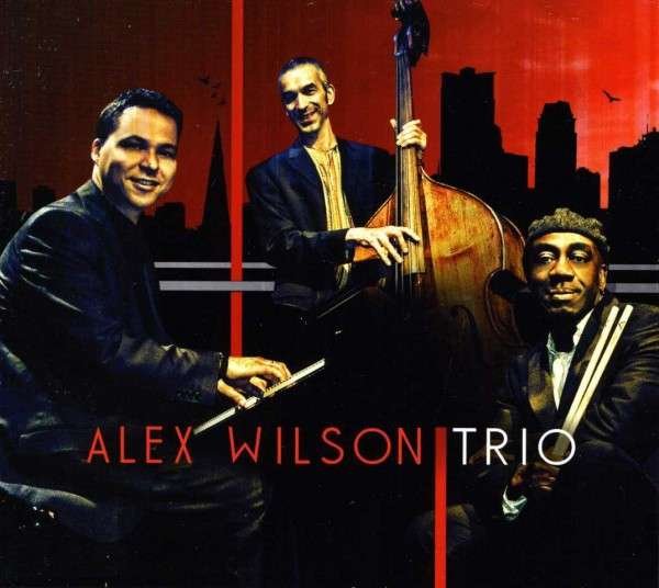 CD Shop - WILSON, ALEX -TRIO- ALEX WILSON TRIO