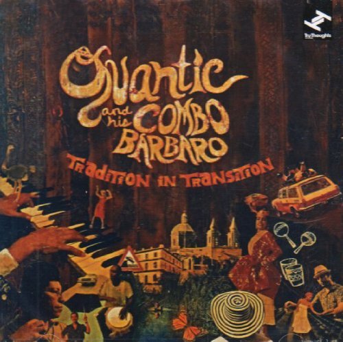 CD Shop - QUANTIC & HIS COMBO BARBA TRADITION IN TRANSITION