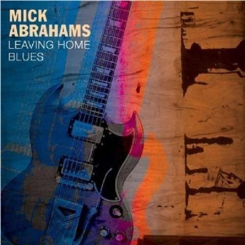 CD Shop - ABRAHAMS, MICK LEAVING HOME BLUES