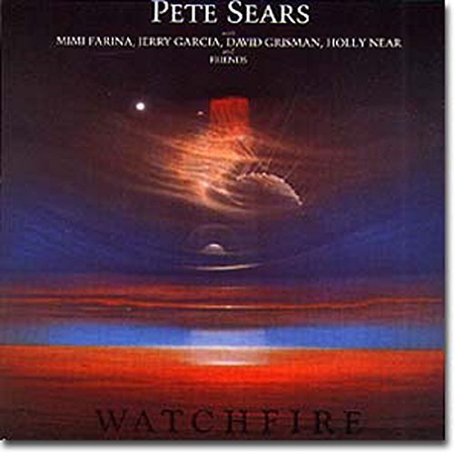 CD Shop - SEARS, PETE & FRIENDS WATCHFIRE