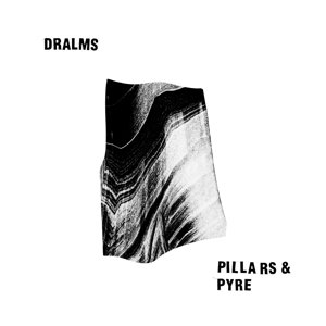 CD Shop - DRALMS PILLARS & PYRE